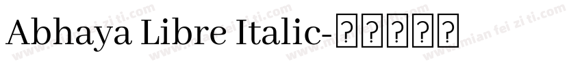 Abhaya Libre Italic字体转换